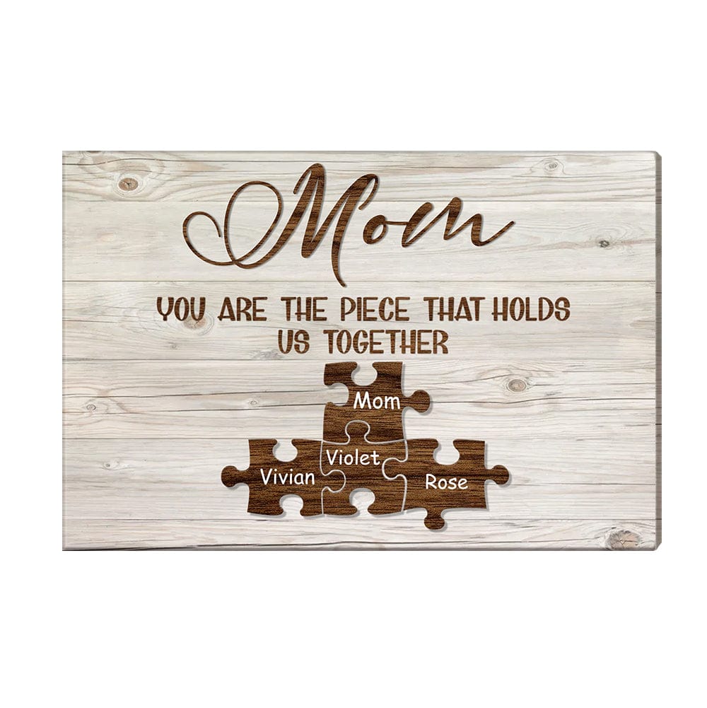 Custom Engraved Name Wall Art Name Puzzle Sign Canvas Gifts for Mom You Are the Piece that Hold Us Togather