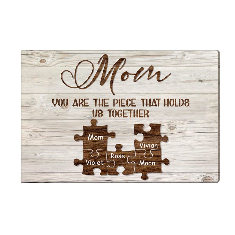 Custom Engraved Name Wall Art Name Puzzle Sign Canvas Gifts for Mom You Are the Piece that Hold Us Togather